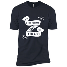 Load image into Gallery viewer, I Was Normal Two Kids Ago Best Parents, Mother’s Day, Father’s Day Gift – Parent Gift, Family Gift - Premium Short Sleeve T-Shirt