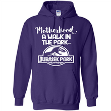 Load image into Gallery viewer, Best Mother’s Day Gift. Motherhood A Walk In The Park Jurassic Park - Hoodie
