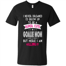 Load image into Gallery viewer, A Super cute Goalie Mom Mother’s Day Gift ideas Funny - Men's V-Neck