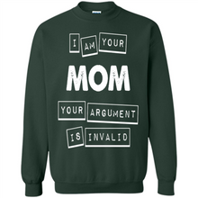 Load image into Gallery viewer, Argument Invalid Mom Mother’s Day - Sweatshirt