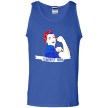Load image into Gallery viewer, Feminist Mom mother’s day feminism 1 - Tank Top