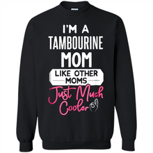 Load image into Gallery viewer, Cool Mothers Day T-Shirt Tambourine Mom - Sweatshirt