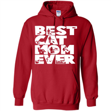 Load image into Gallery viewer, BEST CAT MOM EVER A LIFE WITH CATS - Hoodie