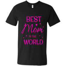 Load image into Gallery viewer, Best Mom in the World Mother’s Day - Men's V-Neck