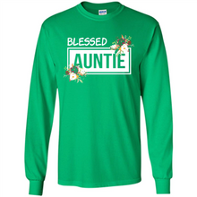 Load image into Gallery viewer, Blessed Auntie Funny Mother’s Day - Long Sleeve T-Shirt