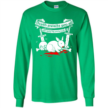 Load image into Gallery viewer, Death Awaits You All With Big Pointy Teeth - Long Sleeve T-Shirt