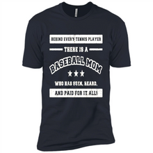 Load image into Gallery viewer, Behind Every Baseball Player, There Is A Baseball Mom. Who Has S Mother’s Day - Premium Short Sleeve T-Shirt