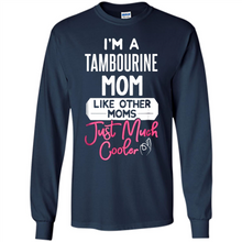 Load image into Gallery viewer, Cool Mothers Day T-Shirt Tambourine Mom - Long Sleeve T-Shirt