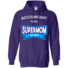 Load image into Gallery viewer, Accountant mom t-shirts Mother’s Day gifts ideas funny - Hoodie