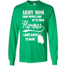 Load image into Gallery viewer, Army Mom Mother’s Day - Long Sleeve T-Shirt