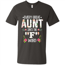 Load image into Gallery viewer, Every Great Aunt Says The F Word mother’s day Gift For Auntie - Men's V-Neck