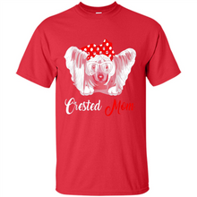 Load image into Gallery viewer, Chinese Crested Mom Tshirt, Birthday Gift, Mother Day Outfit - Shirt
