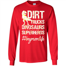Load image into Gallery viewer, Dirt Trucks Dinosaurs Superheros boymomlife Tired - Long Sleeve T-Shirt