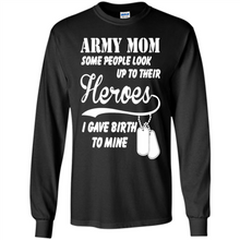 Load image into Gallery viewer, Army Mom Mother’s Day - Long Sleeve T-Shirt