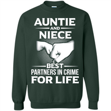 Load image into Gallery viewer, Aunt And Niece – Best Partners In Crime For Life, Best mother’s day - Sweatshirt