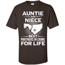 Load image into Gallery viewer, Aunt And Niece – Best Partners In Crime For Life, Best mother’s day - Shirt