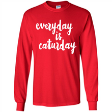 Load image into Gallery viewer, Cats T Shirt Hoodie Everyday Is Caturday Mother’s Day Gift ideas - Long Sleeve T-Shirt