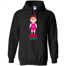 Load image into Gallery viewer, Best Mom Cartoon Character Mother’s Day - Hoodie