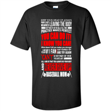 Load image into Gallery viewer, BASEBALL MOM, NEVER GIVE UP Mother’s Day - Shirt