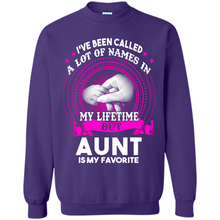 Load image into Gallery viewer, Aunt Is My Favorite Name Sweatshirt Mother’s Day Best Gift - Sweatshirt