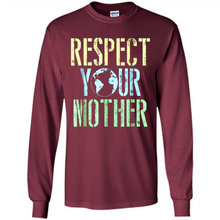 Load image into Gallery viewer, Earth Day Shirt Respect Your Mother Vintage - Long Sleeve T-Shirt