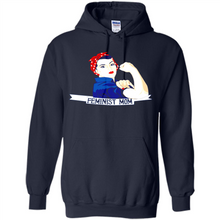 Load image into Gallery viewer, Feminist Mom mother’s day feminism 1 - Hoodie