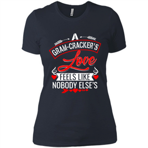 A Gram-Cracker’s Love Feels like nobody else’s Mother’ Day - Ladies' Boyfriend T-Shirt
