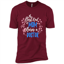 Load image into Gallery viewer, Best Kind Of Mom Raises A Doctor Long Sleeve Mother Day - Premium Short Sleeve T-Shirt