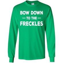 Load image into Gallery viewer, Bow Down to the Freckles Ginger Pride Mother’s Day - Long Sleeve T-Shirt