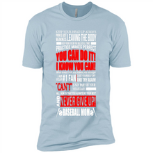Load image into Gallery viewer, BASEBALL MOM, NEVER GIVE UP Mother’s Day - Premium Short Sleeve T-Shirt