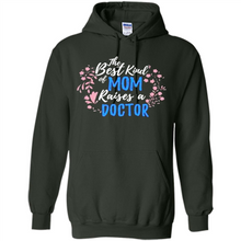 Load image into Gallery viewer, Best Kind Of Mom Raises A Doctor Long Sleeve Mother Day - Hoodie