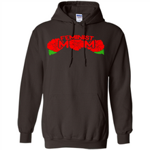 Load image into Gallery viewer, Feminist Mom Mother’s day Feminism - Hoodie