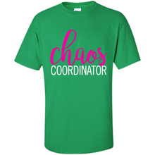 Load image into Gallery viewer, Chaos Coordinator mom is boss Mothers Day - Shirt