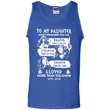 Load image into Gallery viewer, Always Remember Daughter Mom Viking - Tank Top