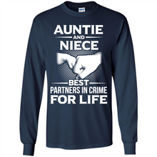 Load image into Gallery viewer, Aunt And Niece – Best Partners In Crime For Life, Best mother’s day - Long Sleeve T-Shirt