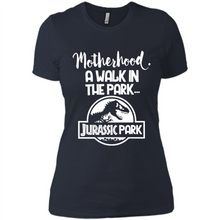 Load image into Gallery viewer, Best Mother’s Day Gift. Motherhood A Walk In The Park Jurassic Park - Ladies' Boyfriend T-Shirt