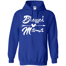 Load image into Gallery viewer, Blessed Mama – Funny And Novelty Gift On Mother’s Day - Hoodie