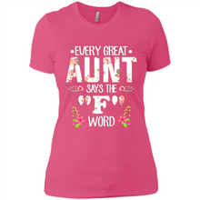 Load image into Gallery viewer, Every Great Aunt Says The F Word mother’s day Gift For Auntie - Ladies' Boyfriend T-Shirt