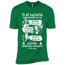 Load image into Gallery viewer, Always Remember Daughter Mom Viking - Premium Short Sleeve T-Shirt