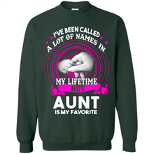 Load image into Gallery viewer, Aunt Is My Favorite Name Sweatshirt Mother’s Day Best Gift - Sweatshirt