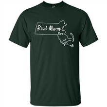 Load image into Gallery viewer, Best Mom Ever Shirt Massachusetts Mothers Day - Shirt