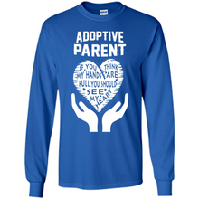 Load image into Gallery viewer, Adoptive Parent Mother’s Day - Long Sleeve T-Shirt