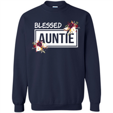 Load image into Gallery viewer, Blessed Auntie Funny Mother’s Day - Sweatshirt