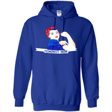 Load image into Gallery viewer, Feminist Mom mother’s day feminism 1 - Hoodie