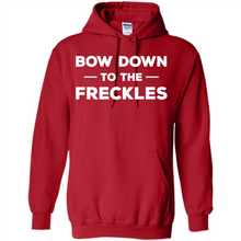 Load image into Gallery viewer, Bow Down to the Freckles Ginger Pride Mother’s Day - Hoodie