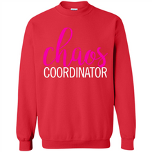 Load image into Gallery viewer, Chaos Coordinator mom is boss Mothers Day - Sweatshirt