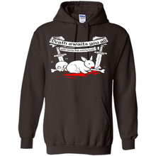 Load image into Gallery viewer, Death Awaits You All With Big Pointy Teeth - Hoodie