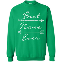 Load image into Gallery viewer, Best Nana Ever Shirt Tribal Arrows Mother’s Day - Sweatshirt