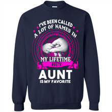 Load image into Gallery viewer, Aunt Is My Favorite Name Sweatshirt Mother’s Day Best Gift - Sweatshirt