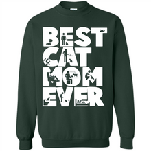 Load image into Gallery viewer, BEST CAT MOM EVER A LIFE WITH CATS - Sweatshirt